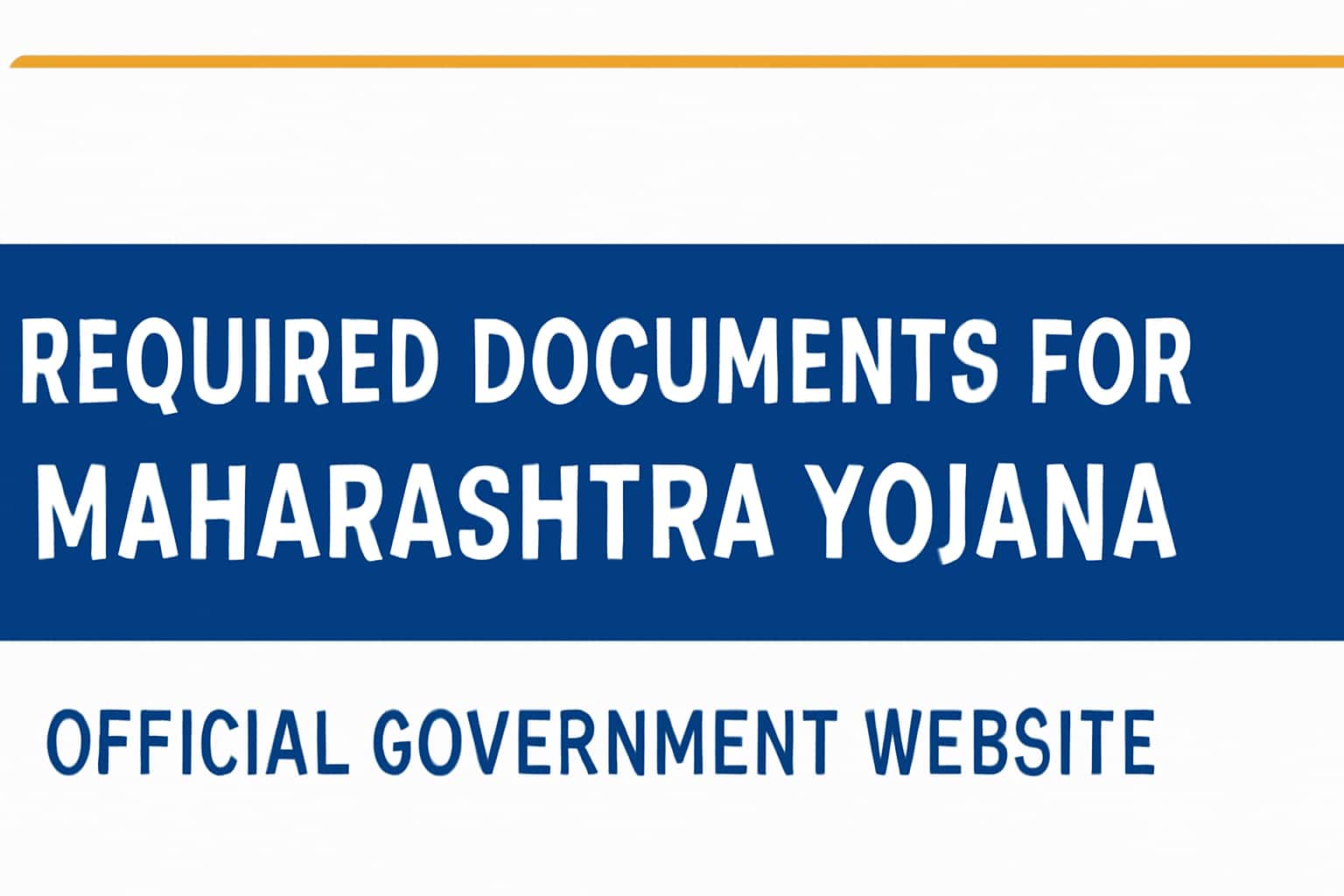 Required Documents for Maharashtra Yojana