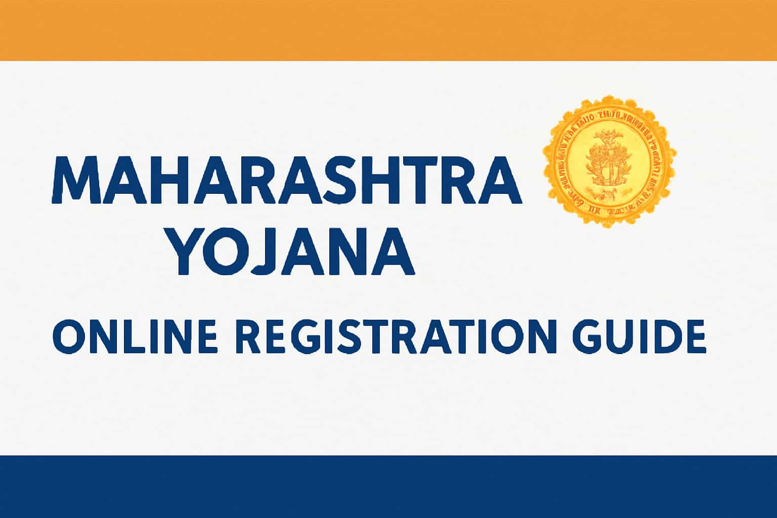 Maharashtra Yojana Online Registration Guide